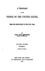 Cover of: A history of the people of the United States, from the Revolution to the Civil War