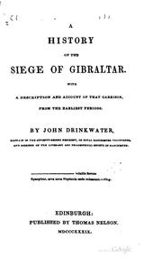 Cover of: A history of the siege of Gibraltar.: With a description and account of that garrison, from the earliest periods.