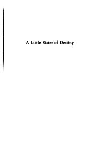 Cover of: A little sister of destiny by Gelett Burgess