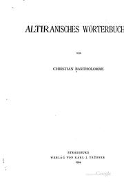 Cover of: Altiranisches wörterbuch by Christian Bartholomae