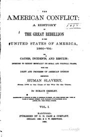 Cover of: The American conflict: a history of the great rebellion in the United States of America, 1860-'64