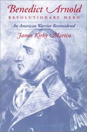 Cover of: Benedict Arnold, Revolutionary Hero: An American Warrior Reconsidered