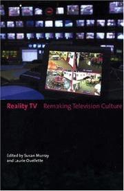 Reality TV : remaking television culture