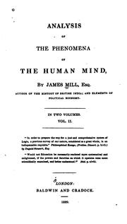 Cover of: Analysis of the phenomena of the human mind. by Mill, James