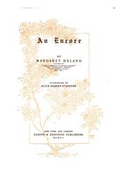 Cover of: An encore by Margaret Wade Campbell Deland