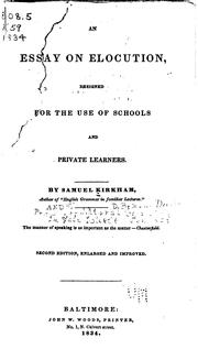 Cover of: essay on elocution: designed for the use of schools and private learners.