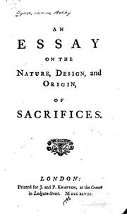 Cover of: An essay on the nature, design, and origin, of sacrifices.