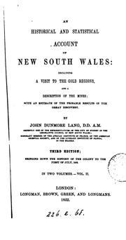 Cover of: historical and statistical account of New South Wales: including a visit to the gold regions, and a description of the mines : with an estimate of the probable results of the great discovery