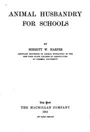Cover of: Animal husbandry for schools by Merritt W. Harper