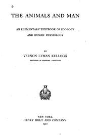 Cover of: The animals and man by Vernon L. Kellogg