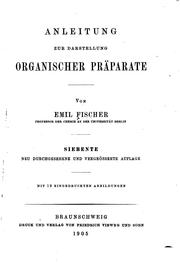 Cover of: Anleitung zur darstellung organischer präparate.