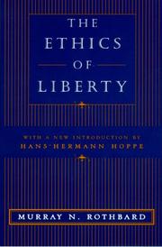 Cover of: The ethics of liberty