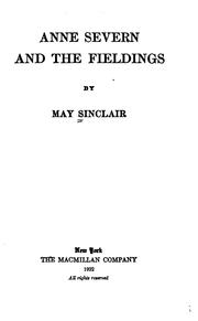 Cover of: Anne Severn and the Fieldings by May Sinclair