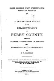 Cover of: A preliminary report on the palæontology of Perry county by Edward Waller Claypole