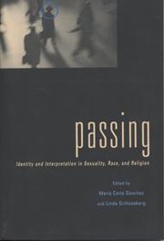 Cover of: Passing: Identity and Interpretation in Sexuality, Race, and Religion (Sexual Cultures Series)