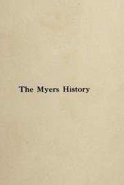 The Myers history by William Scott Myers