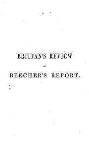 Cover of: A review of Rev. Charles Beecher's report concerning the spiritual manifestations: wherein his conclusions are carefully examined and tested by a comparison with his premises, with reason, and with the facts