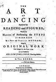 The art of dancing explained by reading and figures by Kellom Tomlinson