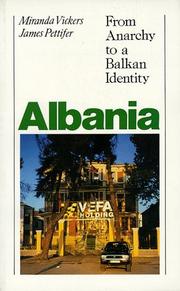 Cover of: Albania by Miranda Vickers, James Pettifer