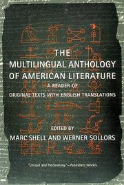 The multilingual anthology of American literature : a reader of original texts with English translations