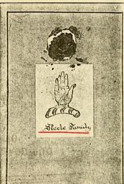 Cover of: Steele family: a genealogical history of John and George Steele (settlers of Hartford, Conn.) 1635-6, and their descendants ...