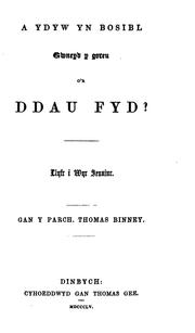 Cover of: A ydyw yn bosibl gwneyd y goreu o'r ddau fyd?