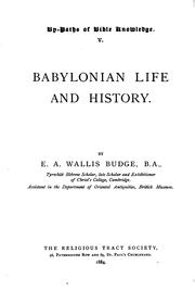 Cover of: Babylonian life and history by Ernest Alfred Wallis Budge