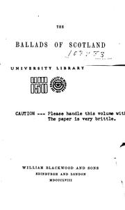 Cover of: The ballads of Scotland.