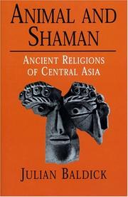 Cover of: Animals and Shaman: Ancient Religions of Central Asia