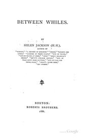Cover of: Between whiles. by Helen Hunt Jackson