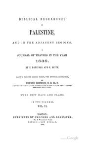 Cover of: Biblical researches in Palestine, and the adjacent regions.