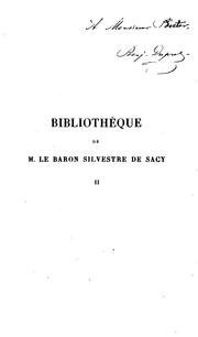 Cover of: Bibliothèque de M. le baron Silvestre de Sacy ...