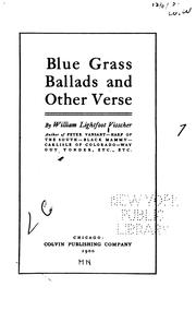Blue grass ballads and other verse by William Lightfoot Visscher