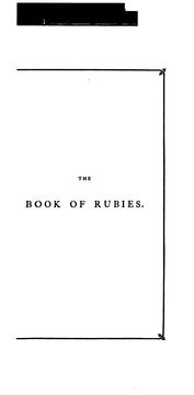 Cover of: The Book of rubies: a collection of the most notable love-poems in the English language.