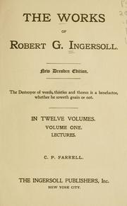 Cover of: works of Robert G. Ingersoll