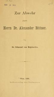 Cover of: Zur Abwehr gegen Herrn Dr. Alexander Bittner; and Nachtrag.