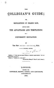Cover of: The collegian's guide: or, Recollections of college days. by James Pycroft