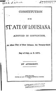 Cover of: Constitution of the state of Louisiana: adopted in convention at ... New Orleans, the twenty-third day of July, A.D. 1879.