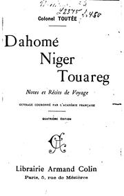 Cover of: Dahomé, Niger.: Tonareg; récit de voyage...