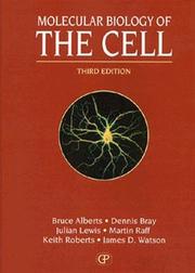 Cover of: Molecular biology of the cell by Bruce Alberts