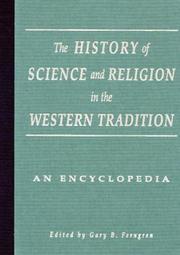 Cover of: The History of Science and Religion in the Western Tradition: An Encyclopedia (Garland Reference Library of the Humanities, V. 1833)