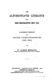 Cover of: Die altchristliche literatur und ihre erforschung seit 1880.