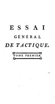 Cover of: Essai général de tactique by [Guibert, Jacques Antoine Hippolyte comte de]