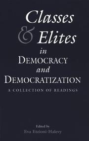 Classes and elites in democracy and democratization : a collection of readings