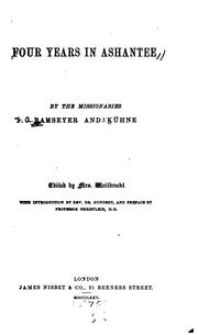 Cover of: Four years in Ashantee by Friedrich August Ramseyer