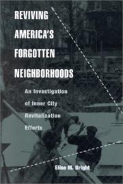 Reviving America's forgotten neighborhoods : an investigation of inner city revitalization efforts