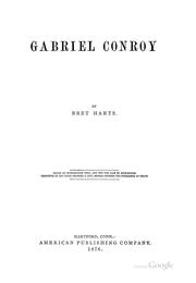 Gabriel Conroy by Bret Harte