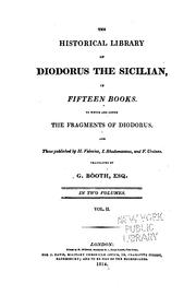 Cover of: The historical library of Diodorus the Sicilian, in fifteen books.