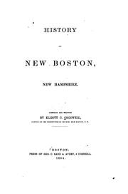 Cover of: History of New Boston, New Hampshire. by Elliott C. Cogswell