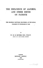 Cover of: The influence of alcohol and other drugs on fatigue. by W. H. R. Rivers